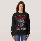 Sweatshirt Les vrais vikings viennent à Valhalla et n'ont pas (Devant entier)