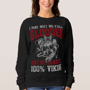Sweatshirt Les vrais vikings viennent à Valhalla et n'ont pas