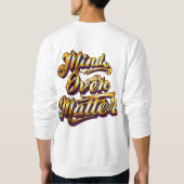 Sweatshirt L'esprit sur la matière (Dos)