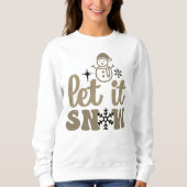Sweatshirt Let it snow ash (Devant)