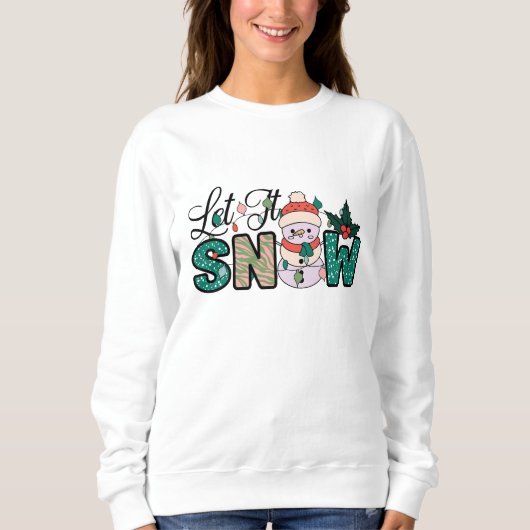 Sweatshirt Let it snow christmas (Devant)
