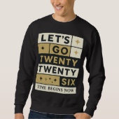 Sweatshirt Let’s Go 2026 Bold Typographic Design 3 (Devant)