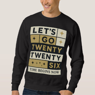 Sweatshirt Let’s Go 2026 Bold Typographic Design 3