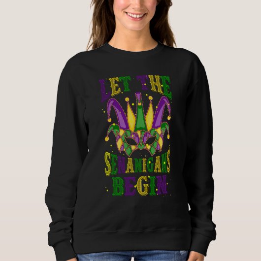 Sweatshirt Let The Shenanigans Begin Mardi Gras Mask Souvenir (Devant)