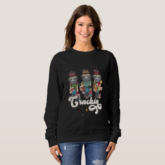 Sweatshirt Let's Get Crackin Nutcracker Groovy Christmas Fami (Devant entier)