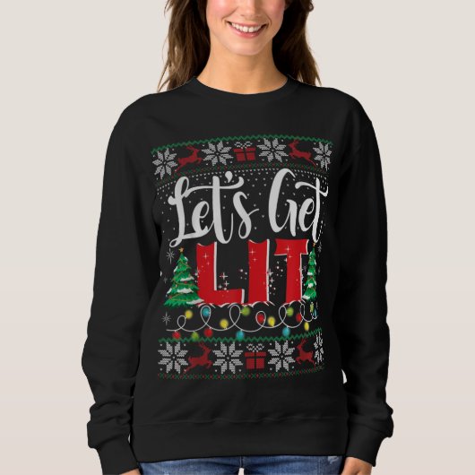 Sweatshirt Let's Get Lit Christmas Lights Ugly Sweater Xmas D (Devant)