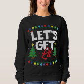 Sweatshirt Let's Get Lit Funny Christmas Drinking Xmas Tree (Devant)
