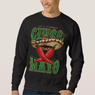 Sweatshirt Letu2019s Célébrent Fiesta Et Siesta Cinco M