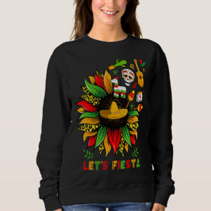 Sweatshirt Letu2019s Fiesta Cinco De Mayo Tournesol