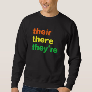 Sweatshirt Leur Là Ils Sont Grammaire Nerd Professeur d'Angla
