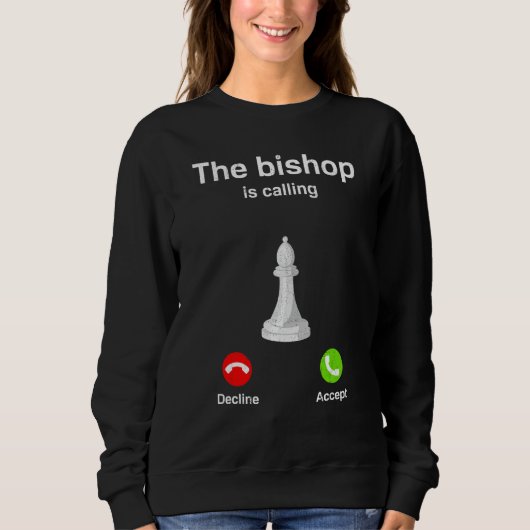 Sweatshirt L'Évêque Appelle Chess Checkmate Gambit Queen (Devant)