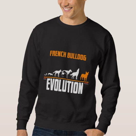 Sweatshirt L'évolution du chien de taureau français (Devant)