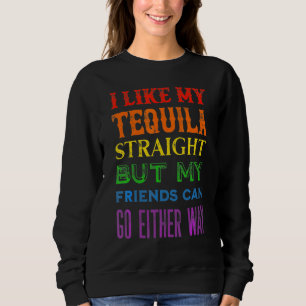 Sweatshirt Lgbt Ally Tequila Les Amis Droites Partent D'Une V