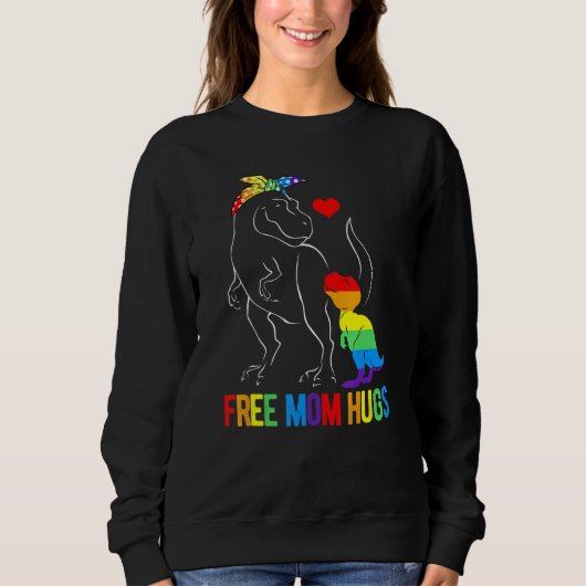 Sweatshirt Lgbt Free Mom Hugues Dinosaur Rex Mamasaurus Ally  (Devant)
