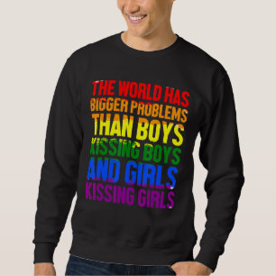 Sweatshirt Lgbt Gay Le Monde A De Plus Gros Problèmes Rainbow