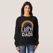 Sweatshirt Lgbt Pride I Love My Two Dads Rainbow Flag Gay Sup (Devant entier)