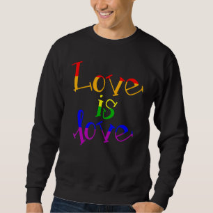 Sweatshirt Lgbt Support Rainbow Pride L'amour est amour Lesbi