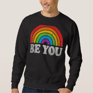 Sweatshirt Lgbtq Be You Gay pride Lgbt Ally Rainbow Flag Retr