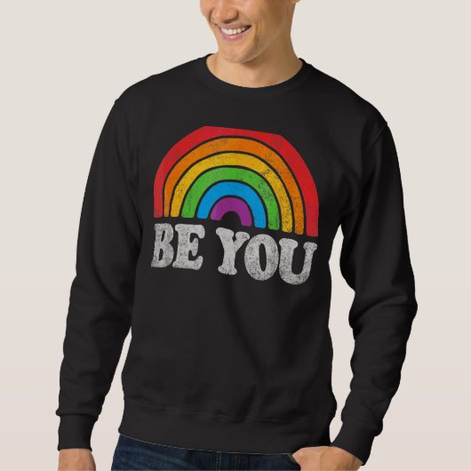 Sweatshirt Lgbtq Be You Gay pride Lgbt Ally Rainbow Flag Retr (Devant)
