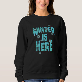 Sweatshirt L'hiver est là et il neige