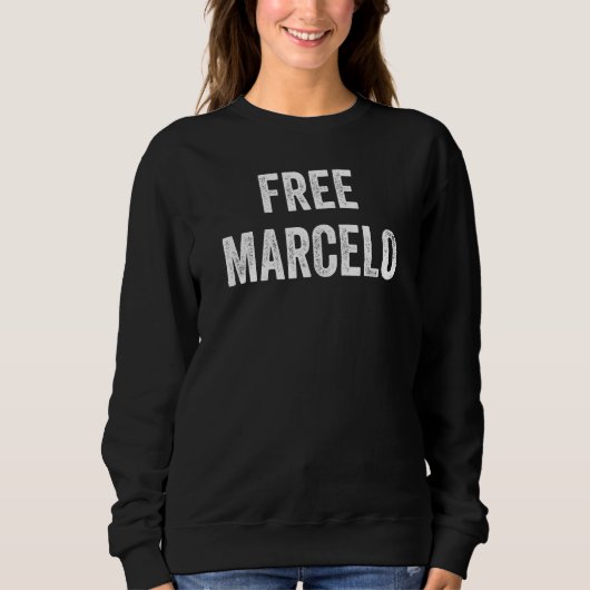 Sweatshirt Libérez Marcelo Soutenez la libération de Marcelo (Devant)