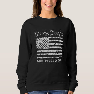Sweatshirt Liberté Nous, Le Peuple, Nous Sommes Fâchés De Lut