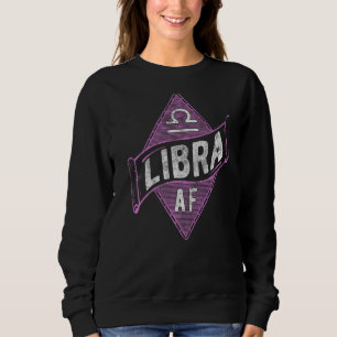 Sweatshirt Libra Af Astrologie Libra Zodiac Anniversaire 2