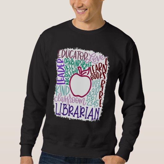 Sweatshirt Librarian Teacher In Typography Teacher Back 2 Sch (Devant)
