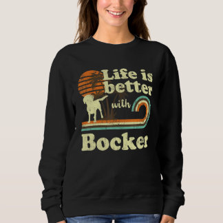 Sweatshirt Life Better Bocker Vintage Chien Maman Papa
