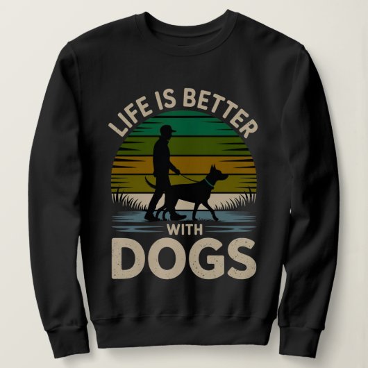 Sweatshirt Life Is Better With Dogs Women’s Retro Sunset Swea (Design devant)