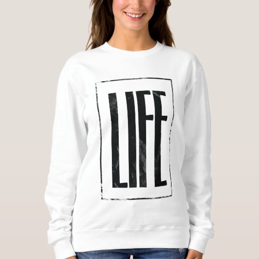 Sweatshirt LIFE Street wear (Devant)