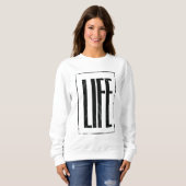 Sweatshirt LIFE Street wear (Devant entier)