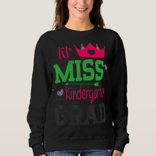 Sweatshirt Lil Miss Kindergarten Grad Jour Dernier De L'École