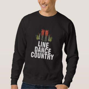 Sweatshirt Line Dance Country Boots Western Music Flowers Mus