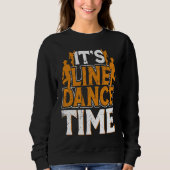 Sweatshirt Line Dance Time Line Dance Line Dancing Western Da (Devant)
