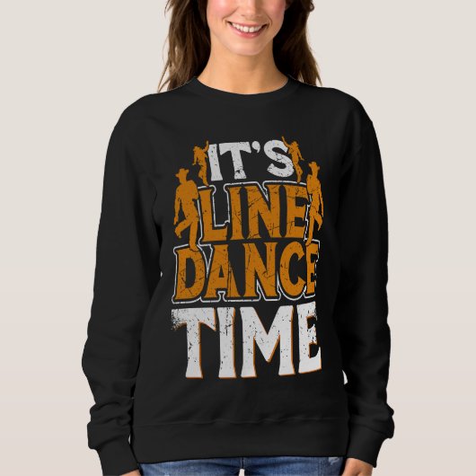 Sweatshirt Line Dance Time Line Dance Line Dancing Western Da (Devant)