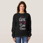 Sweatshirt Line Dancing Dance Teacher Just A Girl Who Loves L (Devant entier)