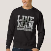 Sweatshirt Lineman Because Quarterbacks Need Heroes Too  Foot (Devant)