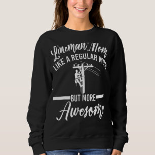 Sweatshirt Lineman Maman Vêtements Cute Linemen Moms Design