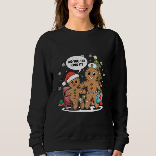 Sweatshirt L'Infirmière De Noël Gingerbread Homme Avez-Vous E