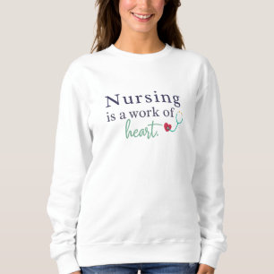 Sweatshirt L'infirmière est une œuvre du cœur Art du stéthosc