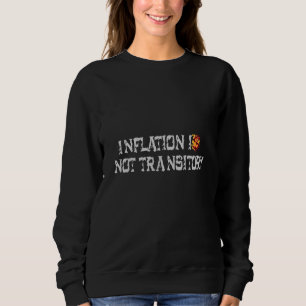 Sweatshirt L'inflation n'est pas transitoire