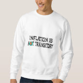 Sweatshirt L'inflation n'est pas transitoire (Devant)