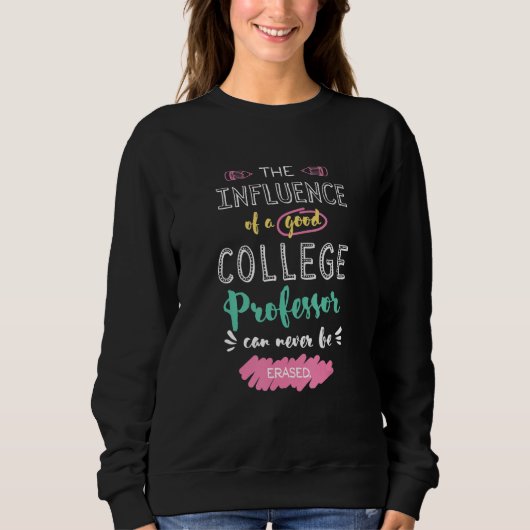 Sweatshirt L'influence d'un bon professeur d'université Merci (Devant)