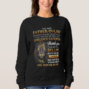 Sweatshirt Lion Au Père En Droit Vous M'Avez Donné Votre Da M