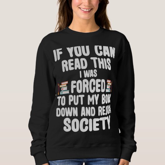 Sweatshirt Lire Livres Bookworic Bookaholic Book Geek Reader (Devant)