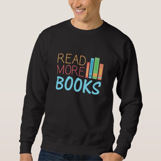 Sweatshirt Lire plus de livres (Devant)