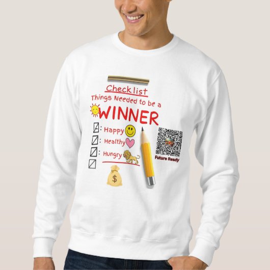 Sweatshirt Liste de contrôle du gagnant (Devant)