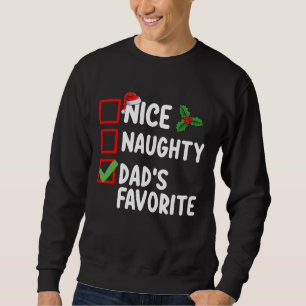 Sweatshirt Liste de Noël préférée de papa gentil méchant fami