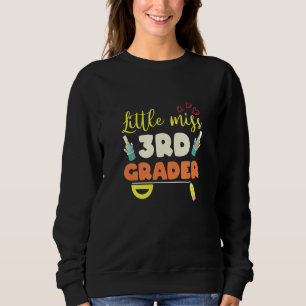 Sweatshirt Little Miss 3e année Retour à l'école 3e année